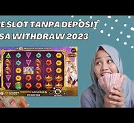 Aplikasi Slot Gratis Bonus Tanpa Deposit Bisa Withdraw 2023 Youtube